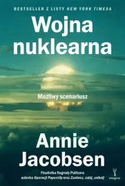 wojna-nuklearna-mozliwy-scenariusz-annie-jacobsen