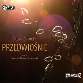 przedwiosnie-audiobook-stefan-zeromski