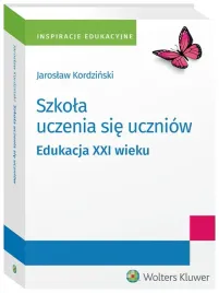 szkola-uczenia-sie-uczniow-edukacja-xxi-wieku-jaroslaw-kordzinski
