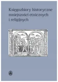ksiegozbiory-historyczne-mniejszosci-etnicznych-agnieszka