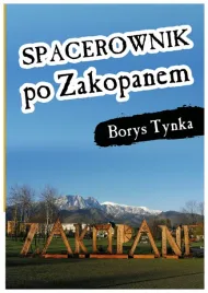 spacerownik-po-zakopanem-borys-tynka