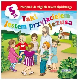 tak-jestem-przyjacielem-jezusa-podr-religia-5-lat