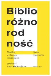 biblioroznorodnosc-manifest-wydawcow-niezaleznych-susan-hawthorne