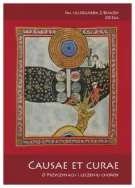 causae-et-curae-o-przyczynach-i-leczeniu-chorob-hildegarda-z-bingen