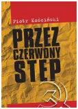 przez-czerwony-step-koscinski-piotr
