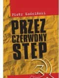 przez-czerwony-step-koscinski-piotr-stan-nowy
