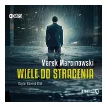 wiele-do-stracenia-marek-marcinowski-audiobook