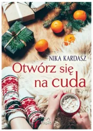 otworz-sie-na-cuda-nika-kardasz
