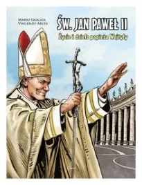 sw-jan-pawel-ii-zycie-i-dzielo-papieza-wojtyly
