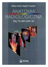 anatomia-radiologiczna-rtg-tk-mr-usg-b-daniel