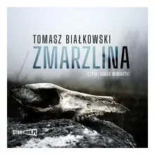 zmarzlina-tomasz-bialkowski-audiobook
