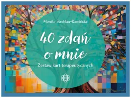 40-zdan-o-mnie-zestaw-kart-terapeutycznych-monika-strehlau-kaminska