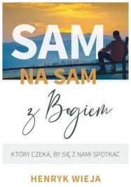 sam-na-sam-z-bogiem-henryk-wieja