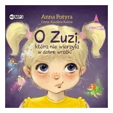 o-zuzi-ktora-nie-wierzyla-w-dobre-wrozki-cd