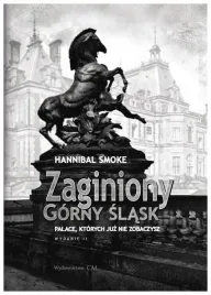 zaginiony-gorny-slask-palace-ktorych-juz-nie