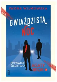 gwiazdzista-noc-prywatne-sledztwo-agaty-brok-tom-2-wyd-2025-iwona