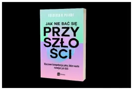 jak-nie-bac-sie-przyszlosci-kluczowe-kompetencje-jutra-ktore-warto