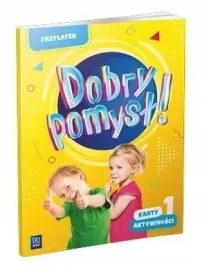 dobry-pomysl-trzylatek-karty-aktywnosci-cz-1-praca-zbiorowa