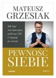 pewnosc-siebie-jak-byc-asertywnym-m-grzesiak