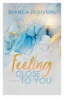 feeling-close-to-you-tom-2-bianca-iosivoni