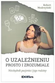 o-uzaleznieniu-prosto-i-zrozumiale-r-modrzynski