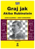 graj-jak-akiba-rubinstein-jacek-gajewski