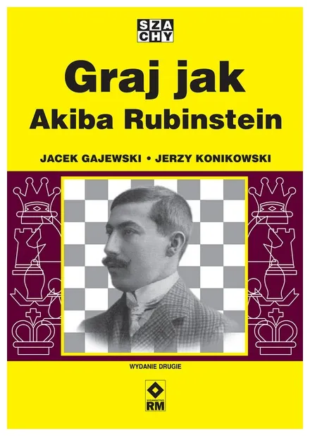 graj-jak-akiba-rubinstein-jacek-gajewski