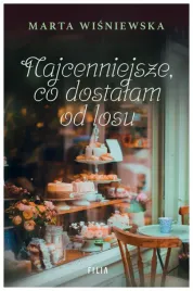 najcenniejsze-co-dostalam-od-losu-marta-wisniewska