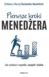 pierwsze-kroki-menedzera-jak-zadbac-o-wyniki-zespol-i-siebie-maciej