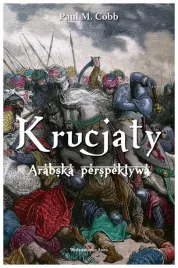 krucjaty-arabska-perspektywa-paul-m-cobb