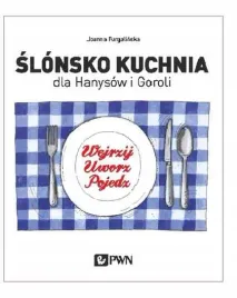 slonsko-kuchnia-dla-hanysow-i-goroli-wejrzyj-uworz-pojedz-kropka