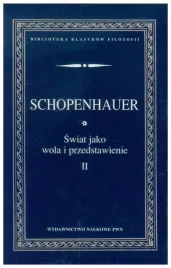 swiat-jako-wola-i-przedstawienie-t-2-schopenhauer