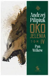 oko-jelenia-pan-wilkow-andrzej-pilipiuk
