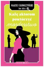 kaze-aktorom-powtorzyc-morderstwo-maciej-slomczynski