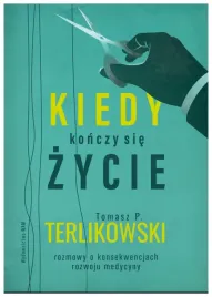 kiedy-konczy-sie-zycie-terlikowski-tomasz-p