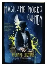 magiczne-piorko-gwendy-richard-chizmar