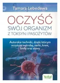 oczysc-swoj-organizm-z-toksyn-i-pasozytow-tamara-lebedewa