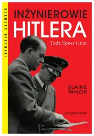 inzynierowie-hitlera-todt-speer-i-inni-blaine-taylor