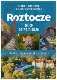 roztocze-to-co-najwazniejsze