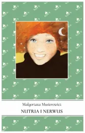 jezycjada-t-10-nutria-i-nerwus-malgorzata-musierowicz