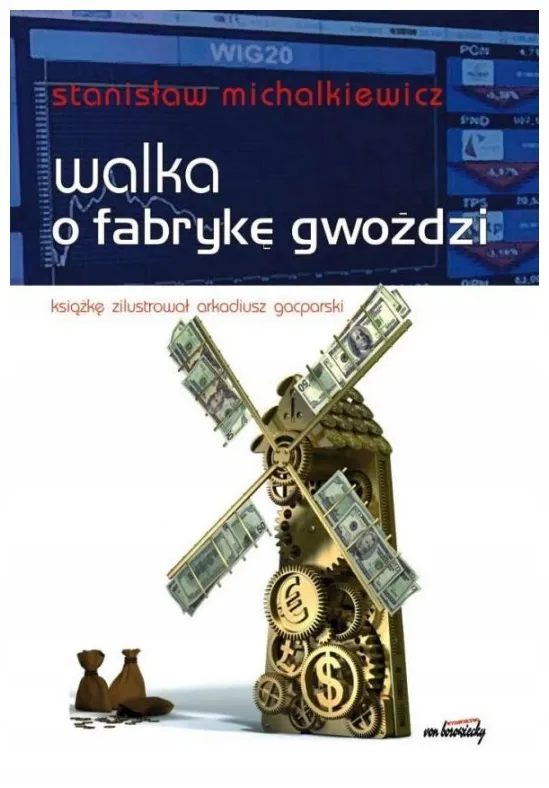 walka-o-fabryke-gwozdzi-michalkiewicz