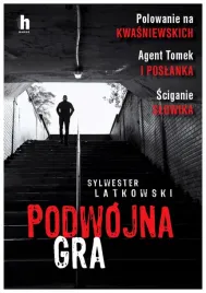 podwojna-gra-latkowski-sylwester