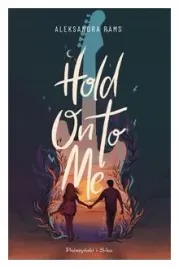 hold-on-to-me-aleksandra-rams