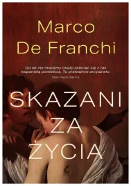 skazani-za-zycia-marco-de-franchi