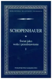 swiat-jako-wola-i-przedstawienie-t-1-schopenhauer