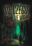 to-czego-nie-widac-stan-nowy