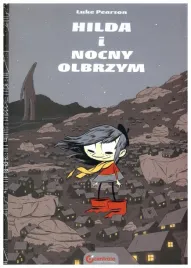 hilda-i-nocny-olbrzym-luke-pearson