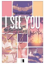 i-see-you-everywhere-wiktoria-lange