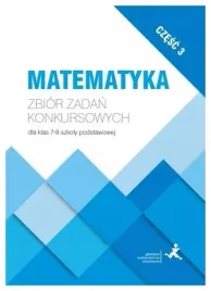 matematyka-zbior-zadan-konkursowych-kl-7-8-cz-3