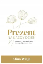 prezent-na-kazdy-dzien-alina-wieja